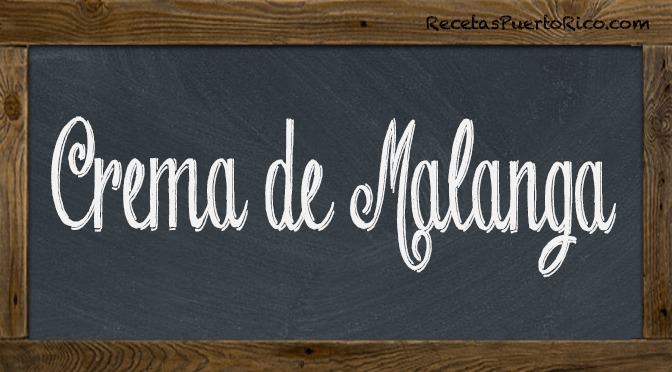 Crema De Malanga